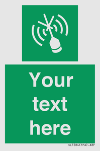 Custom sign safe condition Emergency position beacon